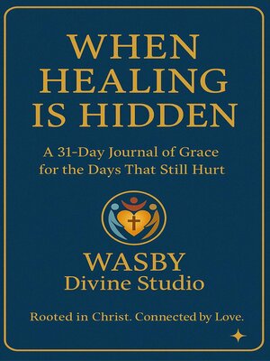 cover image of When Healing is Hidden